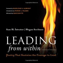 Leading from Within: Poetry That Sustains the Courage to Lead