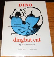 Dino, the Ding Bat Cat