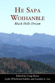 He Sapa Woihanble: Black Hills Dream