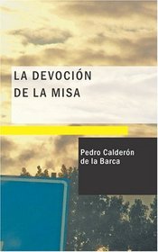 La Devocin de la Misa (Spanish Edition)