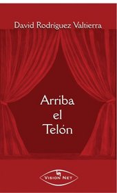 Arriba el Teln! (Spanish Edition)