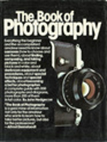 The Book of Photography, How to See and Take Better Pictures