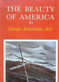 The Beauty Of America in Great American Art
