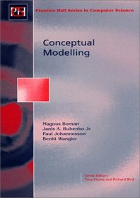 Conceptual Modelling (Prentice-Hall International Series in Computer Science)