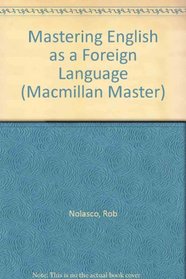 Mastering English as a Foreign Language (Macmillan Master Series)