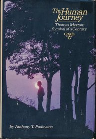 The human journey: Thomas Merton, symbol of a century