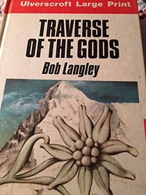 Traverse of the Gods (Ulverscroft Large Print)