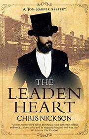 The Leaden Heart (A Tom Harper Mystery)