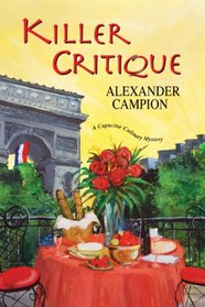 Killer Critique (Capucine Culinary, Bk 3