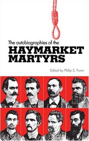 Autobiographies of the Haymarket Martyrs