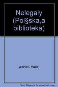 Nelegaly (Polskaia biblioteka) (Russian Edition)