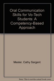 Oral Communication Skills for Vo-Tech Students: A Competency-Based Approach