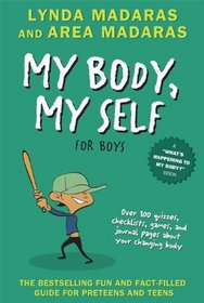 My Body, My Self for Boys (What's Happening to My Body?)