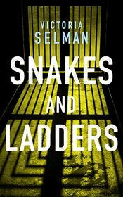 Snakes and Ladders (Ziba MacKenzie, 3)
