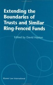 Extending the Boundaries of Trusts and Similar Ring-Fenced