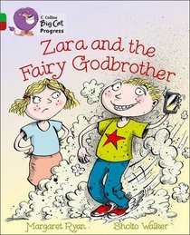 Zara and the Fairy Godbrother (Collins Big Cat)