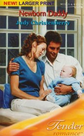 Newborn Daddy (Tender Romance)