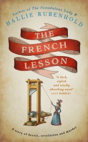The French Lesson (Confessions of Henrietta Lightfoot, Bk 2)