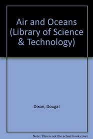 Air and Oceans (Library of Science & Technology)