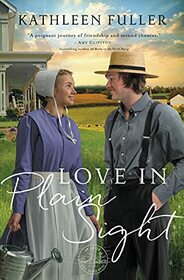 Love in Plain Sight (Amish Mail-Order Bride, Bk 3)