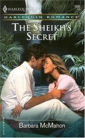 The Sheikh's Secret (Harlequin Romance, No 3899)