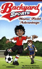 Home Field Advantage (Backyard Sports, Bk 3)