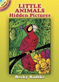 Little Animals Hidden Pictures (Dover Little Activity Books)