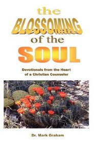The Blossoming of the Soul
