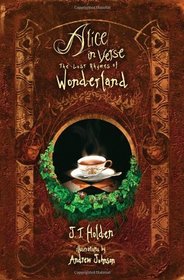 Alice in Verse: The Lost Rhymes of Wonderland