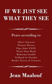 If We Just See What They See: Peace according to