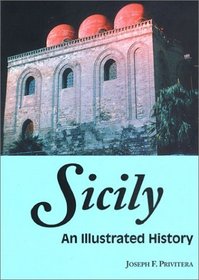 Sicily: An Illustrated History (Illustrated Histories)