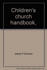 Children's church handbook,