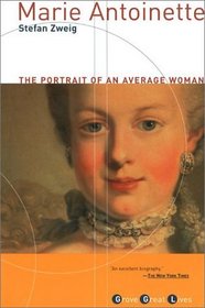 Marie Antoinette: The Portrait of an Average Woman (Great Grove Lives)
