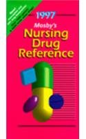 Mosby's 1997 Nursing Drug Reference (Annual)