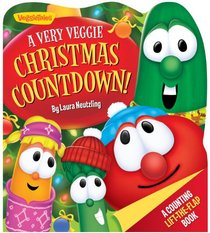 A Very Veggie Christmas Countdown!: A Counting Lift-the-Flap Book (VeggieTales)