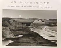 An Island in Time:50 Years as Point Reyes National Seashore
