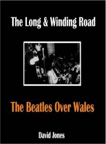 The Long and Winding Road: The Beatles Over Wales