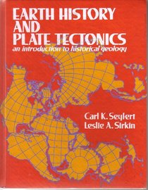 Earth history and plate tectonics;: An introduction to historical geology