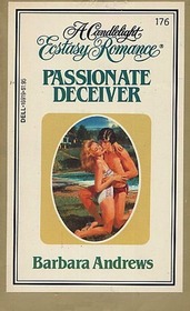 Passionate Deceiver (Candlelight Ecstasy Romance, No 176)