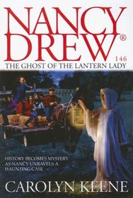 Ghost of the Lantern Lady (Nancy Drew Files)