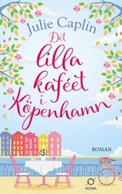 Det lilla kafeet i Kopenhamn (The Little Cafe in Copenhagen) (Swedish Edition)