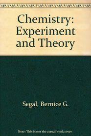 Chemistry: Experiment and Theory