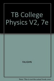 TB College Physics V2, 7e