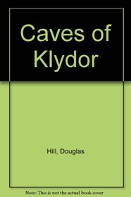 CAVES OF KLYDOR,THE
