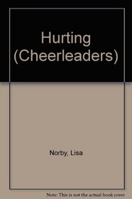 Hurting (Cheerleaders, No 13)