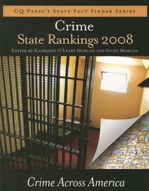 Crime State Rankings 2008: Crime in the 50 United States (Crime State Rankings)