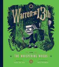 Warren the 13th and the Whispering Woods (Warren the 13th, Bk 2)