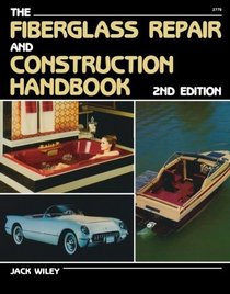 Fiberglass Repair and Construction Handbook, 2/e