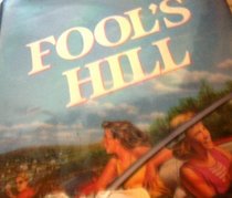 FOOL'S HILL (Laurel-Leaf Books)