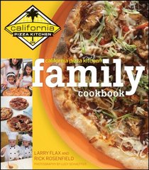 California Pizza Kitchen Family Cookbook